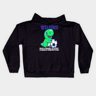 Soccer Welcome First grader Dinosaur T-Rex T shirt Kids Hoodie